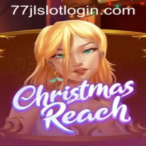 Discover ChristmasReach: A Festive Game Experience with 77JL.COM