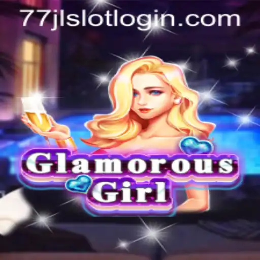 Discover the Excitement of GlamorousGirl with 77JL.COM